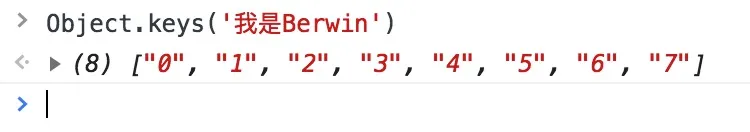 Object.keys('我是Berwin')的演示图片
